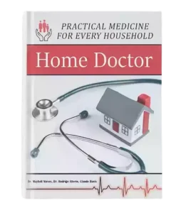 Become a Home Doctor: Learn to be Self-Reliant & Self-Care In 2023