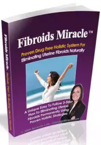 Uterine Fibroids: The Natural Solution In 21 Days