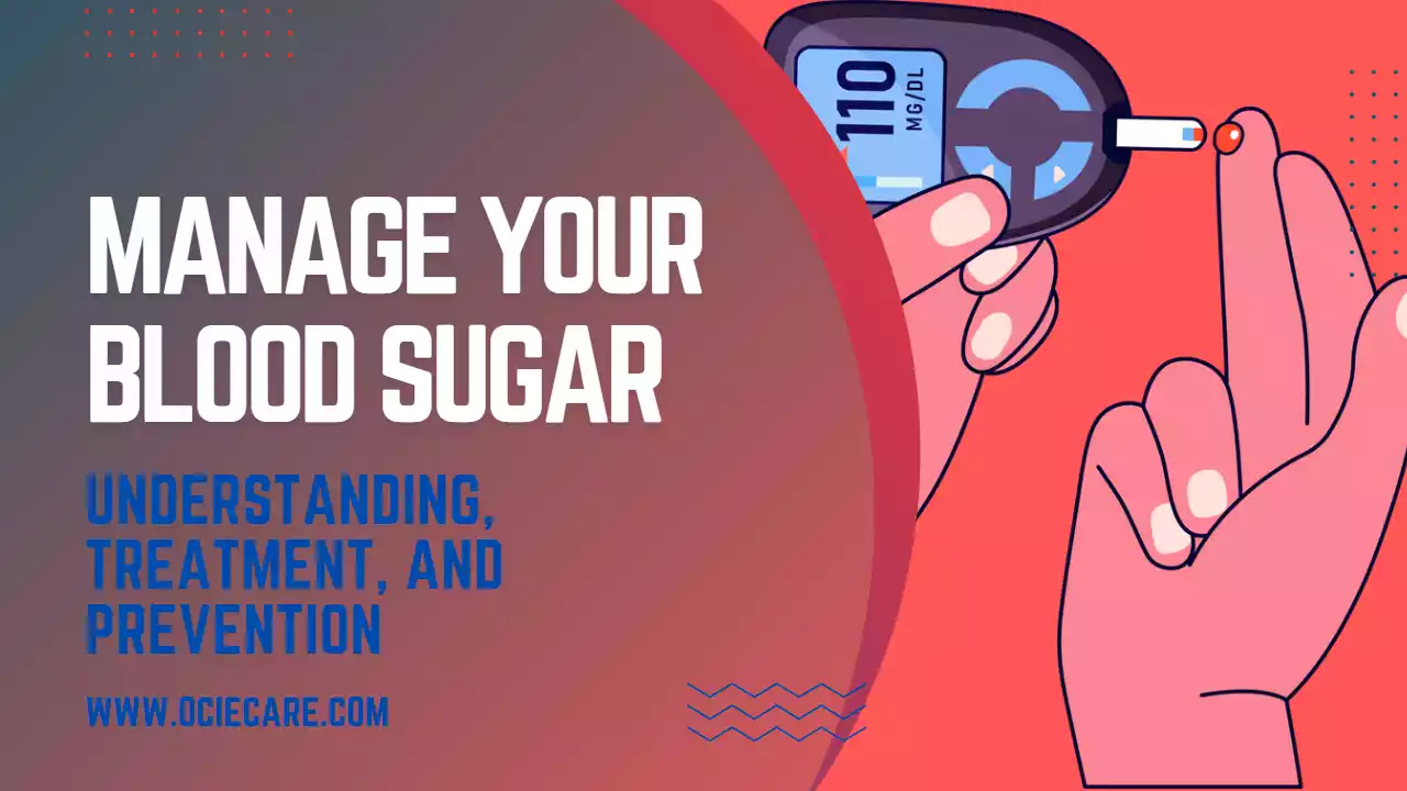 Blood Sugar | Diabetes: Understanding, Treatment, and Prevention In 2023