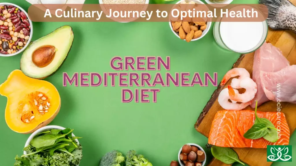 Green Mediterranean Diet