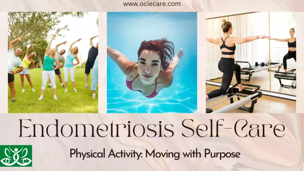 Endometriosis Physical Activity Moving with Purpose