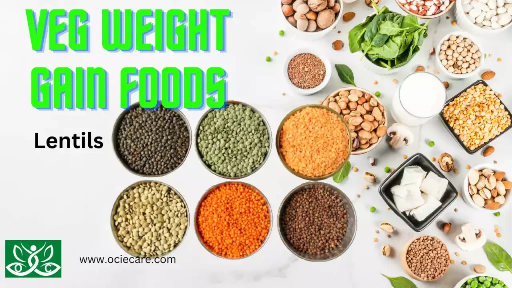 Veg Weight Gain Foods Lentils