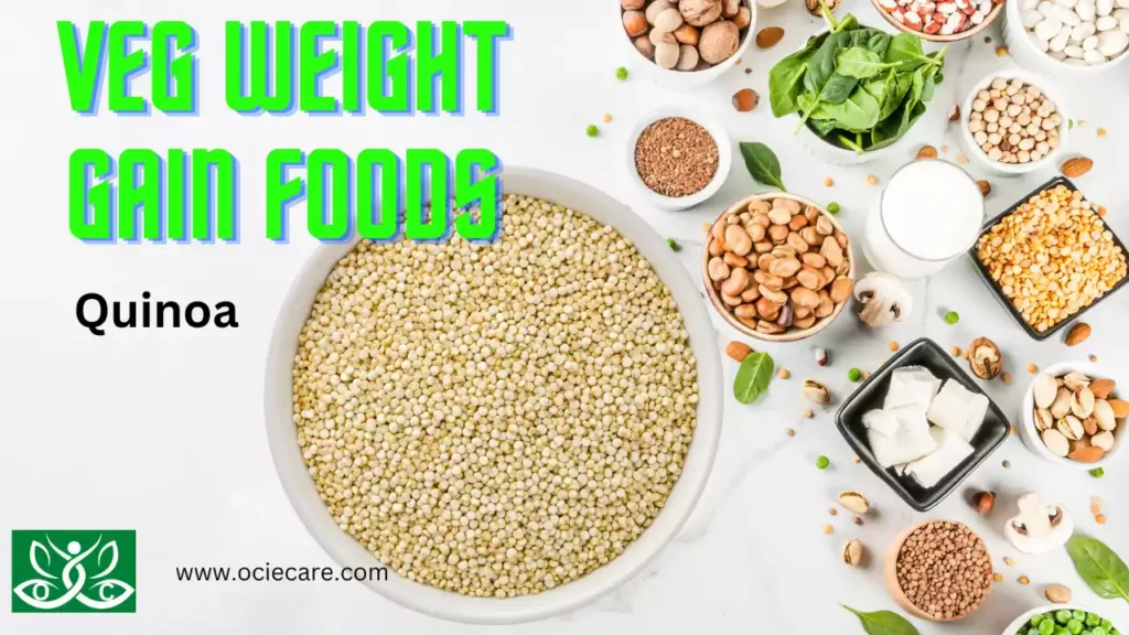 Veg Weight Gain Foods Quinoa