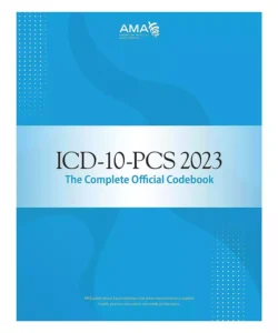 ICD-10-PCs 2023 the Complete Official Codebook