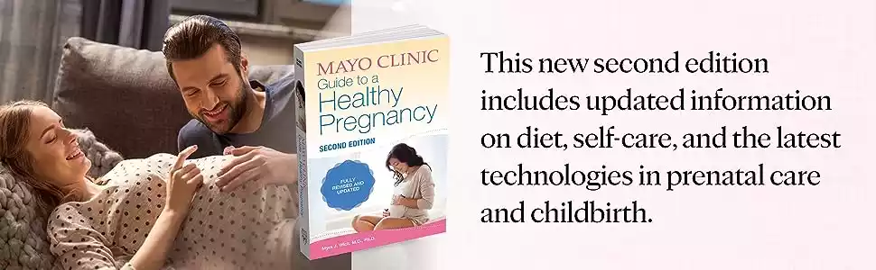 Mayo Clinic Guide to a Healthy Pregnancy