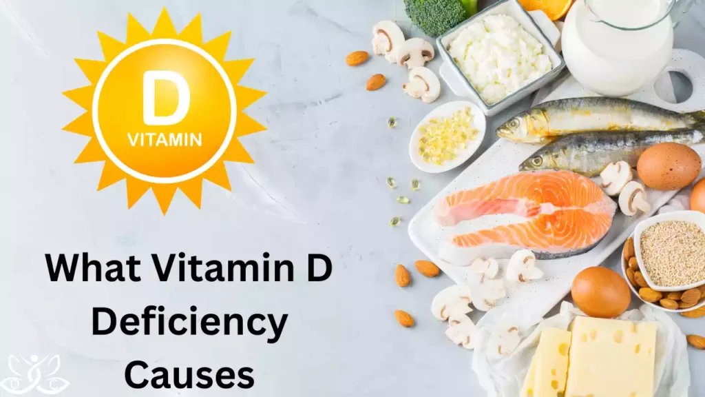 What Vitamin D Deficiency Causes